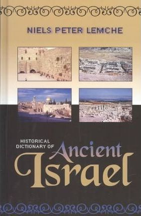 Libro Historical Dictionary Of Ancient Israel - Niels Pet...