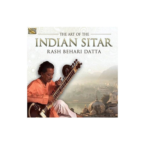 Datta Rash Behari Art Of The Indian Sitar Usa Import Cd