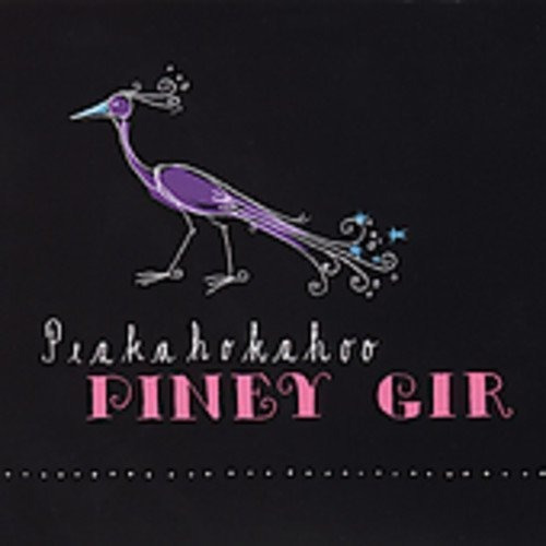 Cd Peakahokahoo - Piney Gir