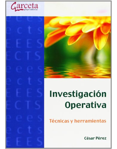 Libro Investigación Operativa De César Pérez López Ed: 1