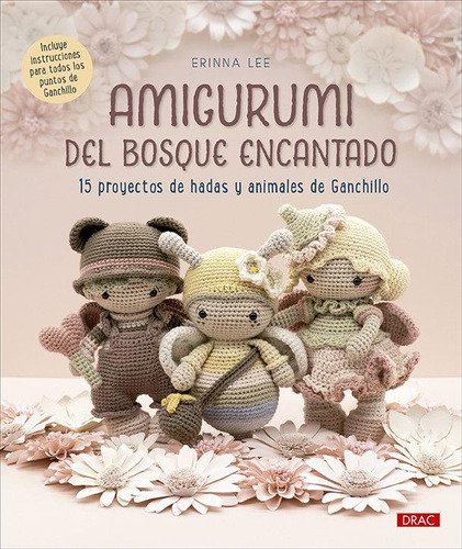 Libro: Amigurumi Del Bosque Encantado. Lee, Erinna. Editoria