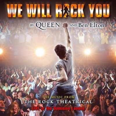 We Will Rock You (the Original London Cast Recording)