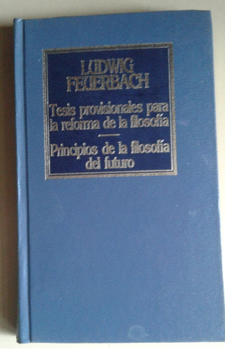 L.feuerbach-tesis Provisionales P/la Reforma De La Filosofia