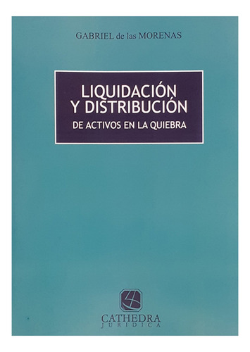 Liquidacion Y Distribucion - De Las Morenas, Gabriel