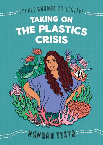 Libro Taking On The Plastics Crisis De Testa Hannah  Penguin