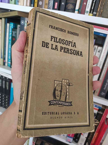 Filosofía De La Persona Francisco Romero E. Losada S. A. Bue