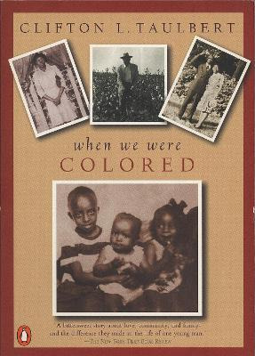 Libro Once Upon A Time When We Were Colored : Tie In Edit...