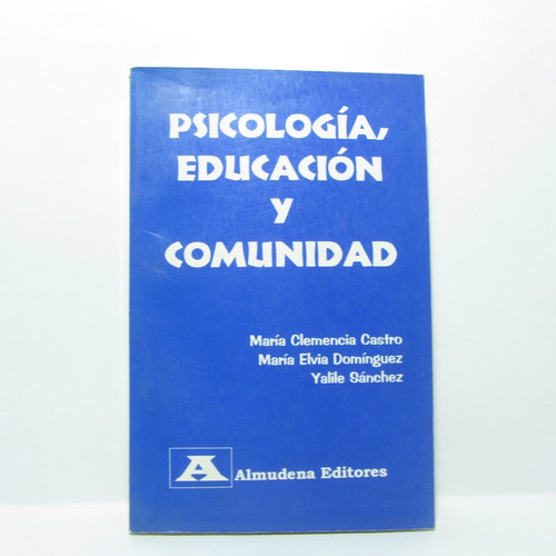 Psicología Educación Y Comunidad - M. Castro - Almudena