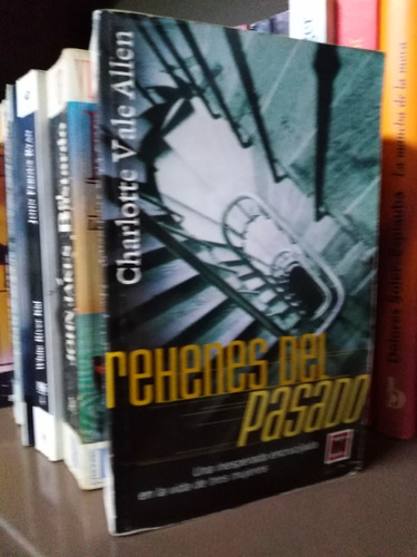 Rehenes Del Pasado - Charlotte Vale Allen