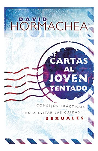 Libro : Cartas Al Joven Tentado Consejos Practicos Para...