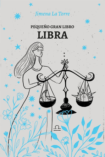 Pequeño Gran Libro - Libra - Jimena La Torre