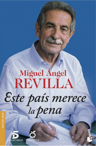 Este País Merece La Pena - Revilla, Miguel Ångel