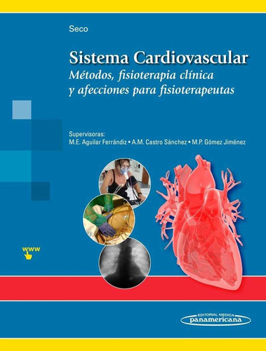 Sistema Cardiovascular: Metodos, Fisioterapia Clinica Y Afec