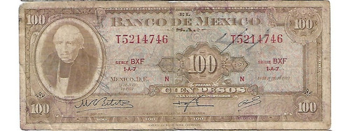 Billete De 100 Pesos Mexicanos De 1973 Serie Bxf 1-a-7