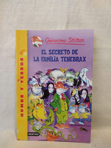 El Secreto De La Familia Tenebrax Stilton Destino