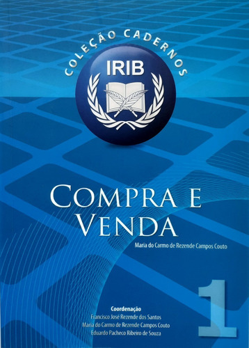 Colecao Cadernos Irib - Compra E Venda No 1 - Perfeito!!!