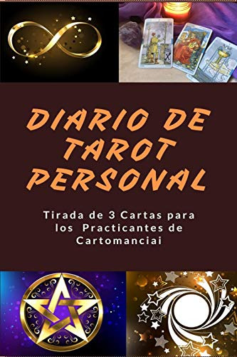 Diario De Tarot Personal: Tirada De 3 Cartas Para Los Practi