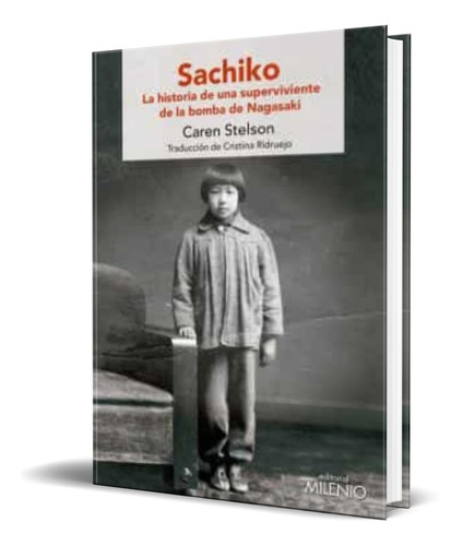 Libro Sachiko [ Caren Stelson ] Original