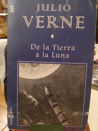 De La Tierra A La Luna Julio Verne