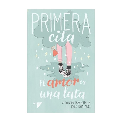 Primera Cita #2. El Amor Es Una Lata