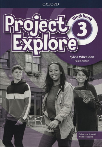 Project Explore 3 - Workbook + Online Practice + Online Audi