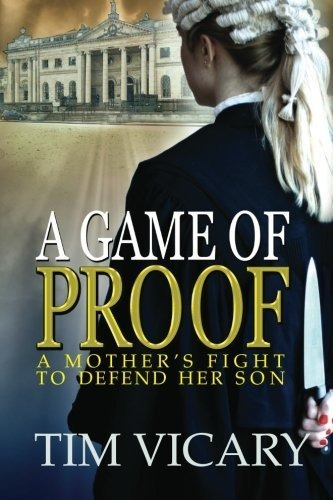 Book : A Game Of Proof (the Trials Of Sarah Newby, A Britis