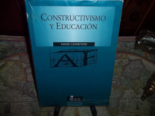 Constructivismo Y Educación
