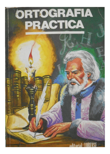 Ortografía Práctica  *editorial Larense*