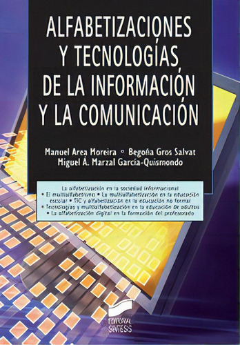 Alfabetizaciones Y Tecnologãâas De La Informaciãâ³n Y La Comunicaciãâ³n, De Area Moreira, Manuel., Vol. 1. Editorial Sintesis, Tapa Blanda En Español, 2008