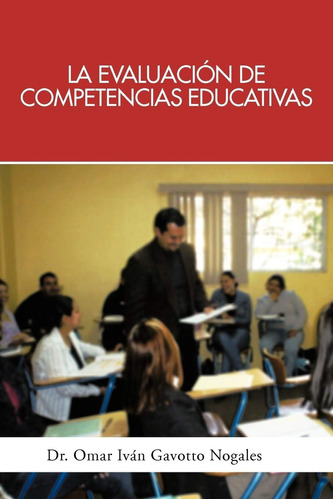 Libro: La Evaluación De Competencias Educativas: Una Aplicac