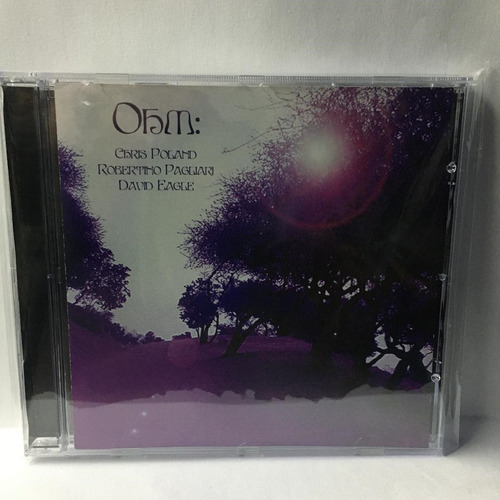 Ohm: Chris Poland, Robertino Pagliari, David Eagle (2003)