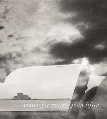 Libro Joan Liftin: Water For Tears - Joan Liftin