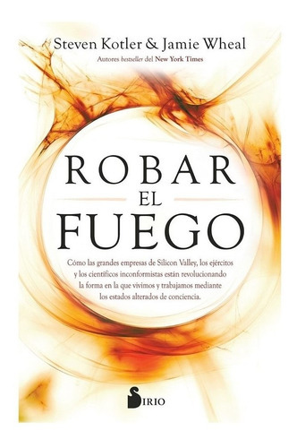 Libro R.obar El Fuego, De Kotler Steven. Editorial Sirio, Tapa Blanda, Edición 1 En Español, 2022