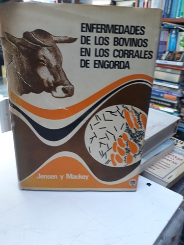 Libro Enfermedades De Los Bovinos En Los Corrales De Engorda