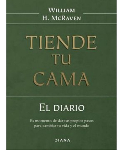 Diario - Tiende Tu Cama - William H. Mcraven 