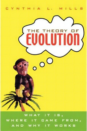 The Theory Of Evolution, De Cynthia Mills. Editorial John Wiley Sons Ltd, Tapa Blanda En Inglés