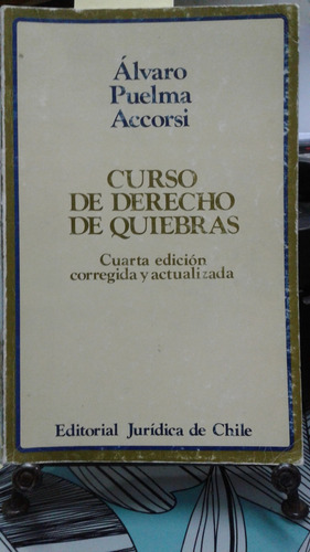 Curso De Derecho De Quiebras // Alvaro Puelma C1