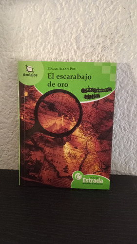 El Escarabajo De Oro - Egar Allan Poe