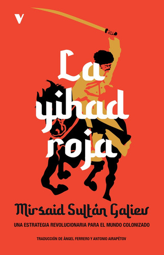 Yihad Roja, La, De Galiev Mirsaid Sultan. Editorial Verso, Tapa Blanda, Edición 1 En Español