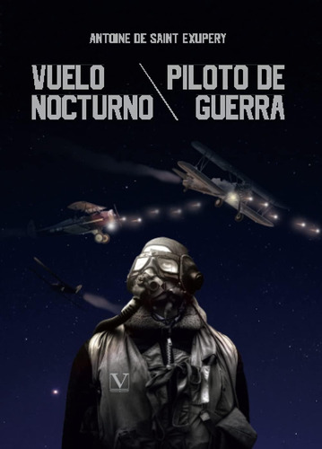 Libro: Vuelo Nocturno Y Piloto Guerra (narrativa) (spanis