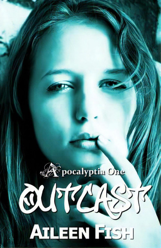 Outcast, De Fish, Aileen. Editorial Createspace, Tapa Blanda En Inglés