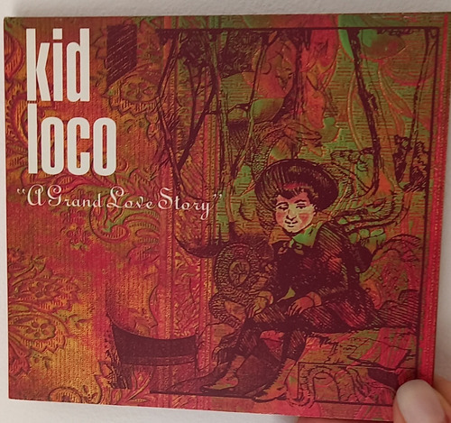 Kid Loco A Grand Love Story Remasterizado Cd Francia 