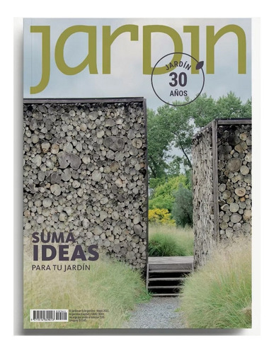 Revista Jardin En La Argentina Paisajismo Diseño Huerta