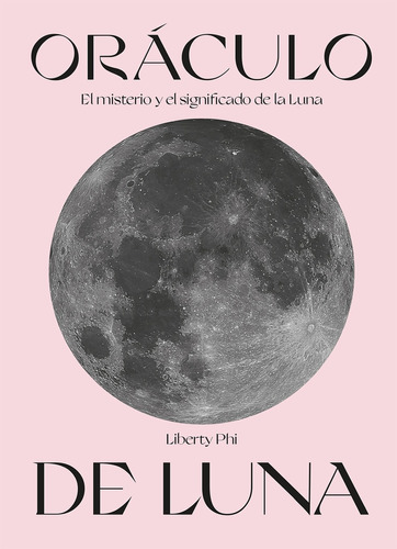 Oraculo De Luna - Liberty Phy