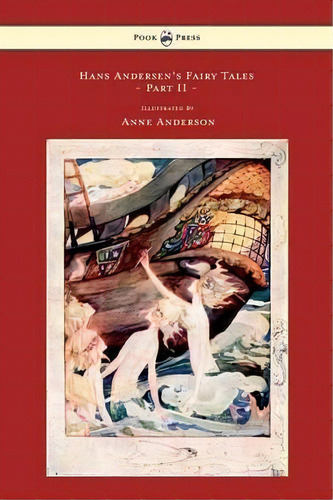 Hans Andersen's Fairy Tales Illustrated By Anne Anderson - Part Ii, De Hans Christian Andersen. Editorial Read Books, Tapa Dura En Inglés
