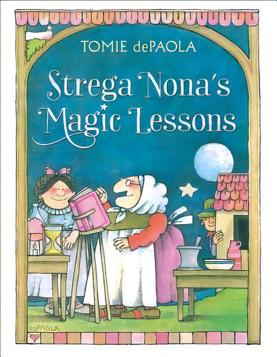 Strega Nona's Magic Lessons, De Tomie Depaola. Editorial Simon & Schuster, Tapa Blanda En Inglés