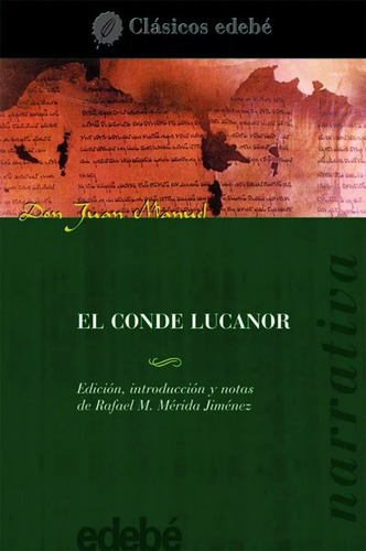 El Conde Lucanor - Don Juan Manuel Edebe