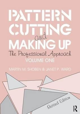 Pattern Cutting And Making Up - Janet Ward