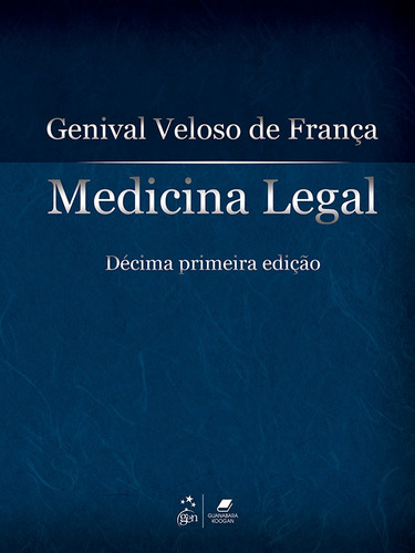 Medicina Legal, de FRANCA, Genival Veloso de. Editora Guanabara Koogan Ltda., capa mole em português, 2017