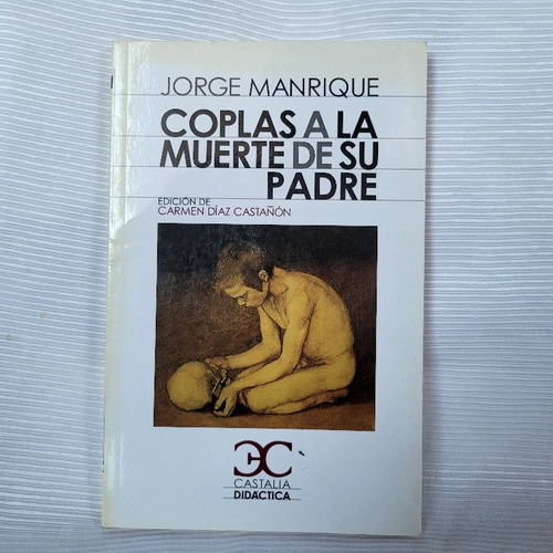 Coplas A La Muerte De Su Padre Jorge Manrique Castalia